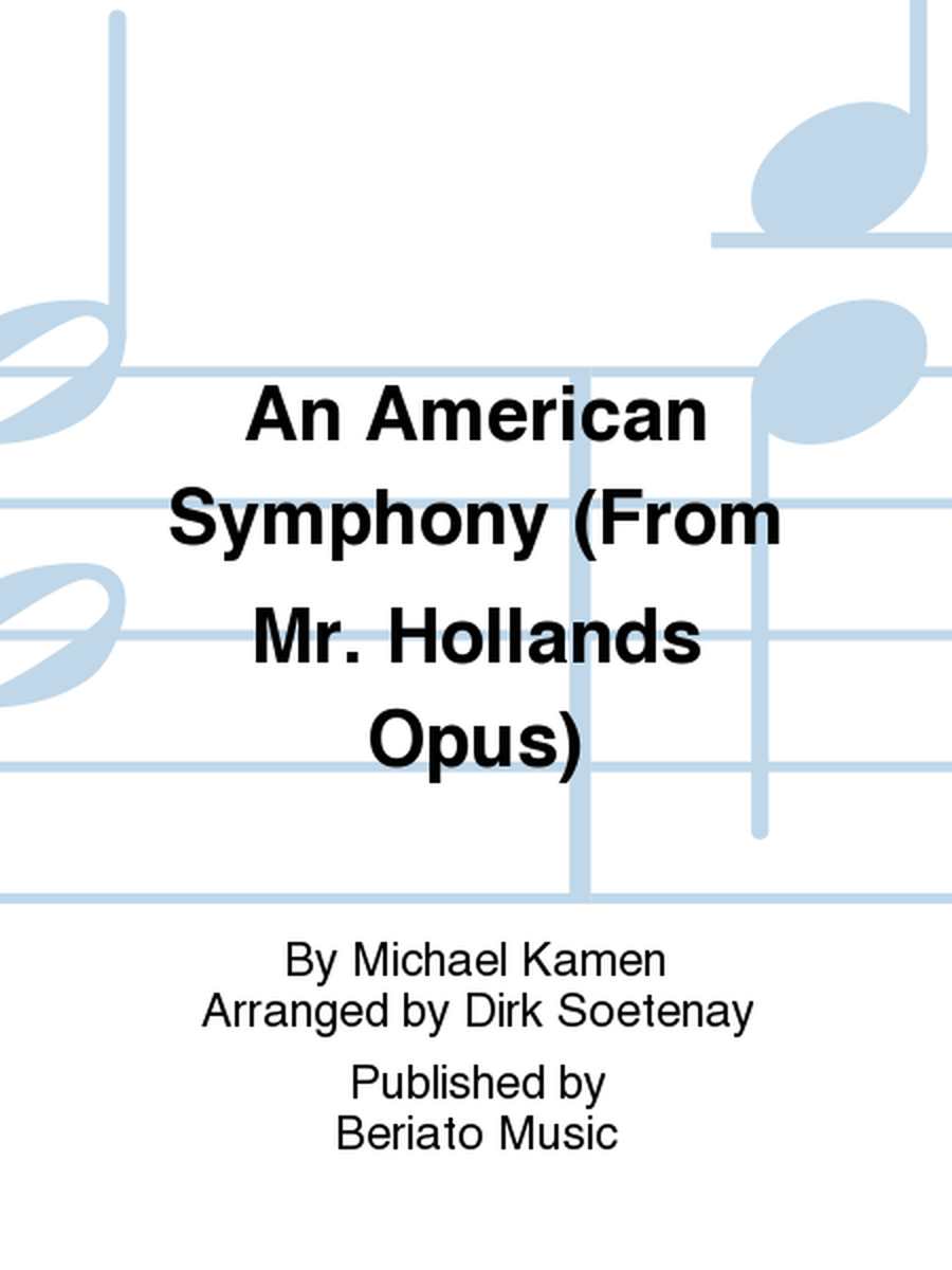 An American Symphony (From Mr. Hollands Opus)