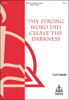 Book cover for Thy Strong Word Did Cleave the Darkness