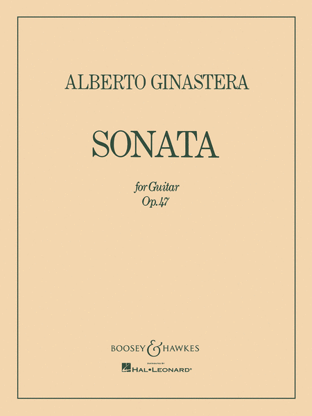 Alberto Ginastera: Sonata for Guitar, Op. 47
