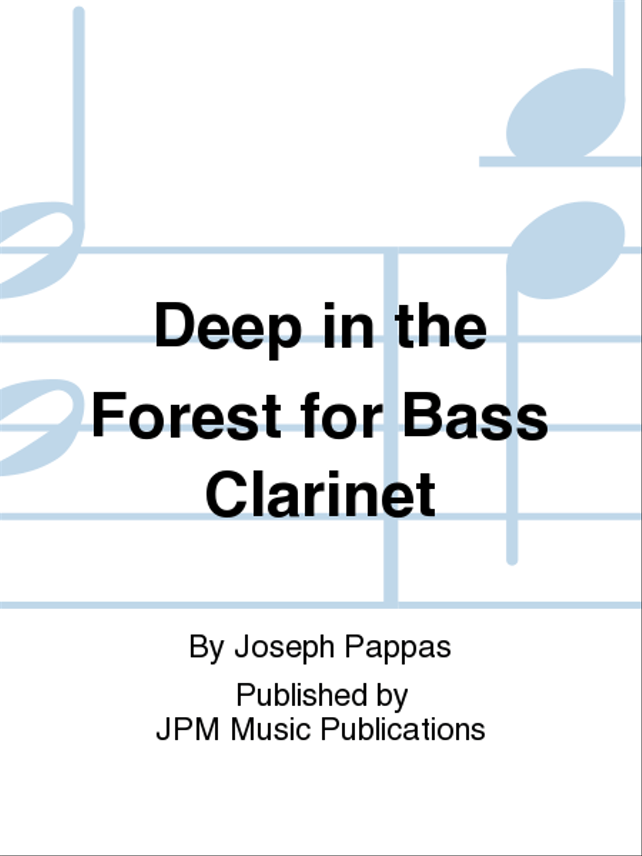 Deep in the Forest for Bass Clarinet Bass Clarinet scores gallery preview page 1