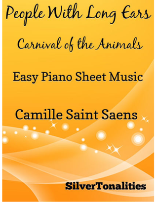 Book cover for People With Long Ears Carnival of the Animals Easy Piano Sheet Music
