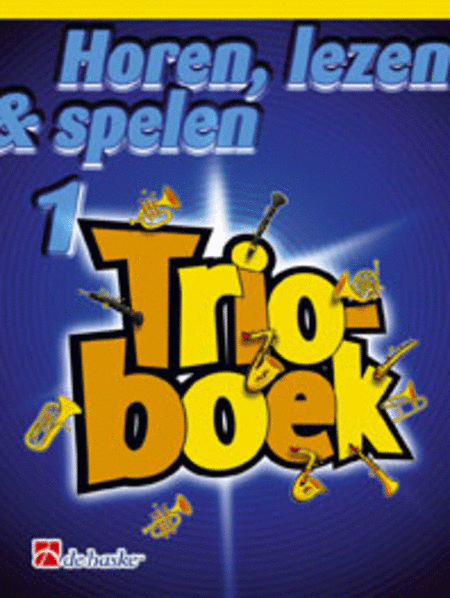 Horen Lezen & Spelen Trioboek 1
