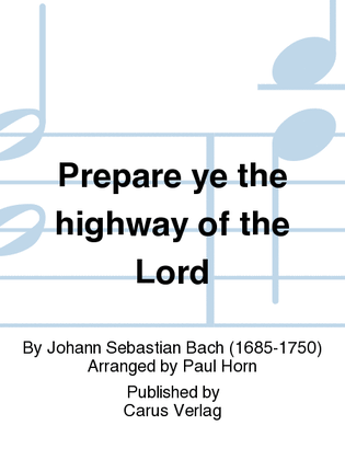 Book cover for Prepare ye the highway of the Lord (Bereitet die Wege, bereitet die Bahn)