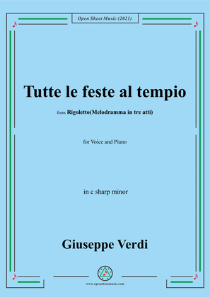 Verdi-Tutte le feste al tempio,in c sharp minor