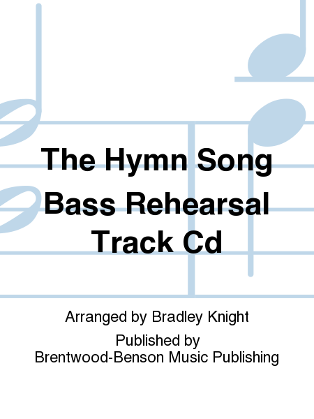 The Hymn Song Bass Rehearsal Track Cd