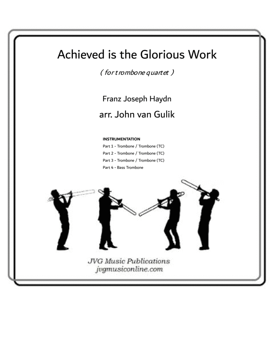 Achieved is the Glorious Work - Trombone Quartet Trombone Quartet scores gallery preview page 1