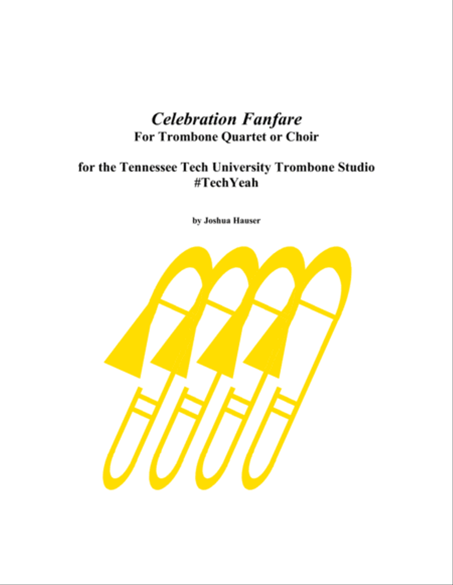 Celebration Fanfare for Trombone Quartet or Trombone Ensemble