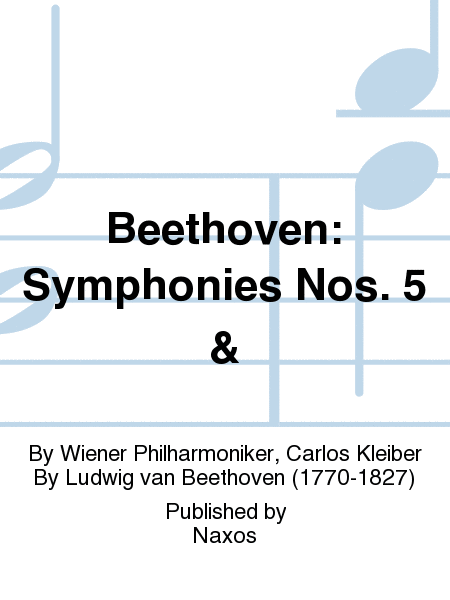 Beethoven: Symphonies Nos. 5 &