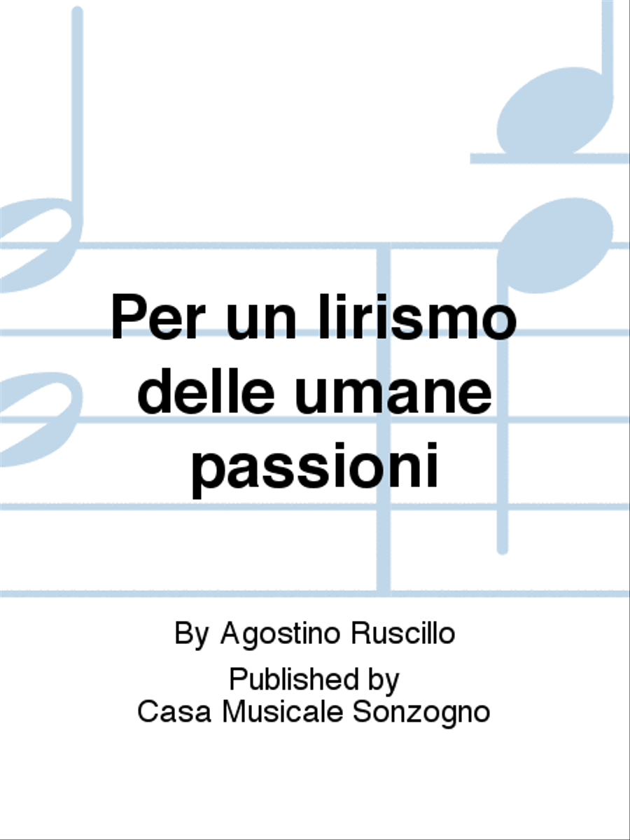 Per un lirismo delle umane passioni