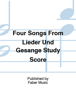 Mahler - 4 Songs From Lieder Und Gesange Study Score