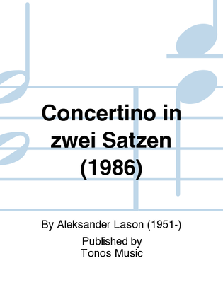 Concertino in zwei Satzen (1986)