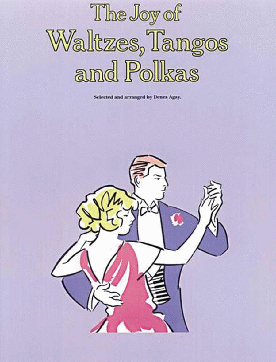 The Joy Of Waltzes Tangos & Polkas
