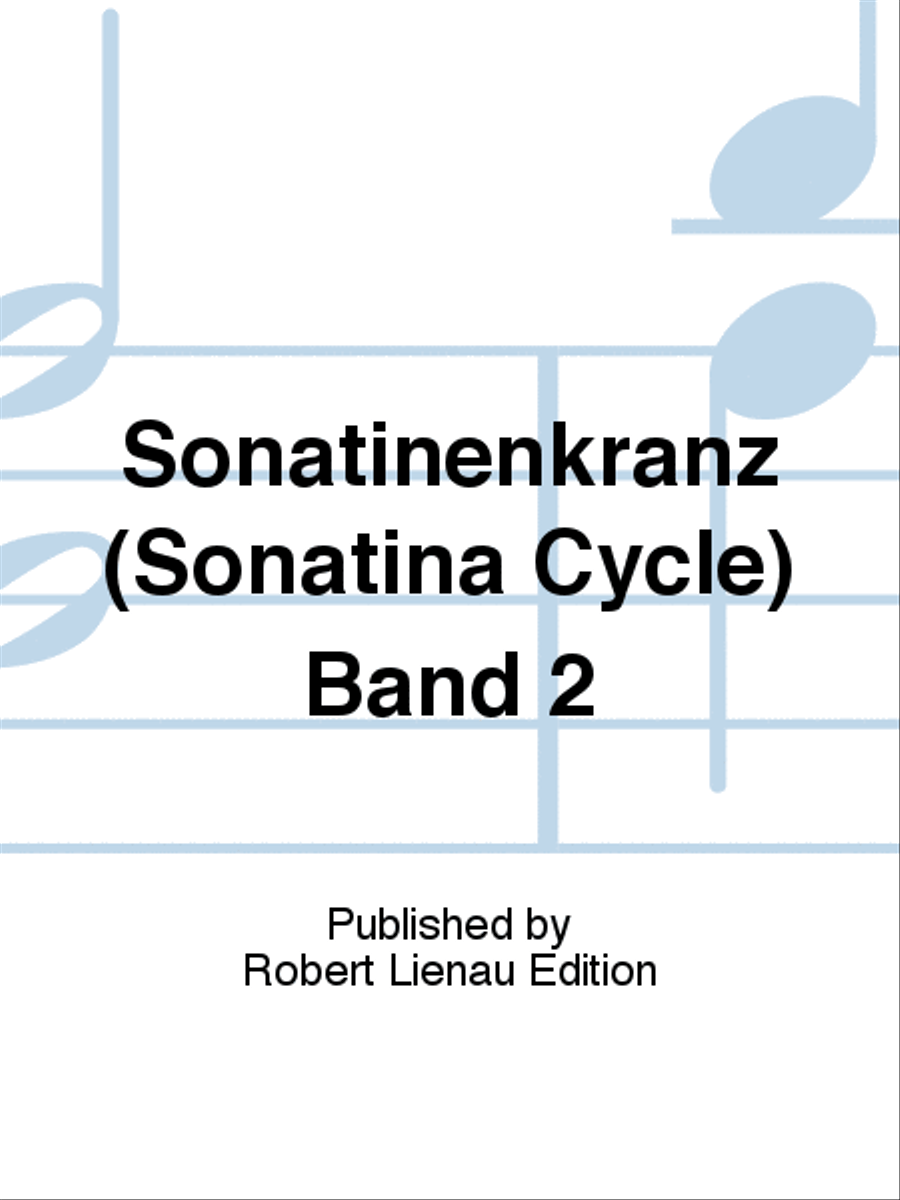 Sonatinenkranz (Sonatina Cycle) Band 2