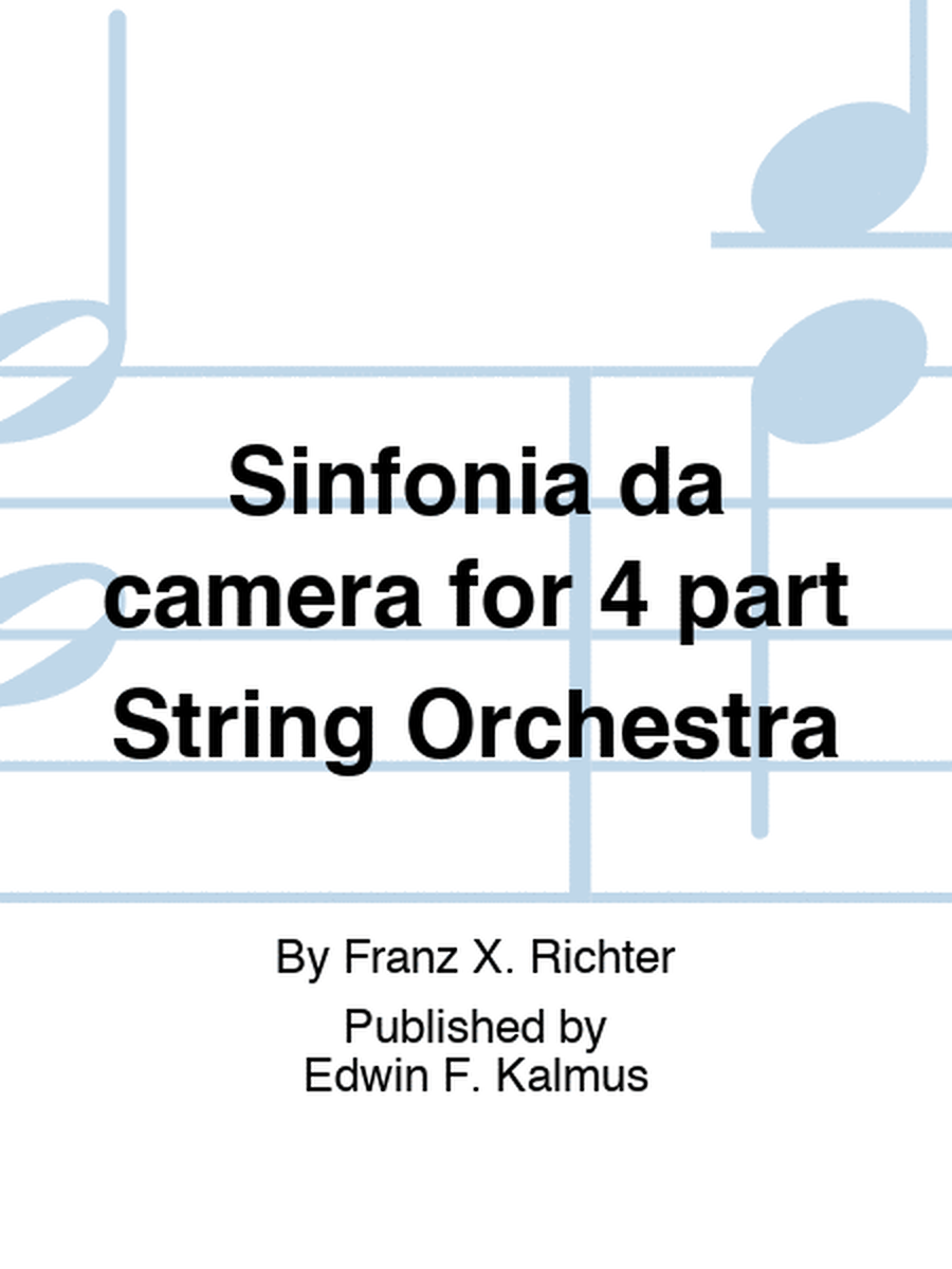 Sinfonia da camera for 4 part String Orchestra
