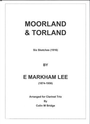 Morland and Torland (1916) by Ernest Markham Lee for Clarinet Trio (2 Bb & Bass)