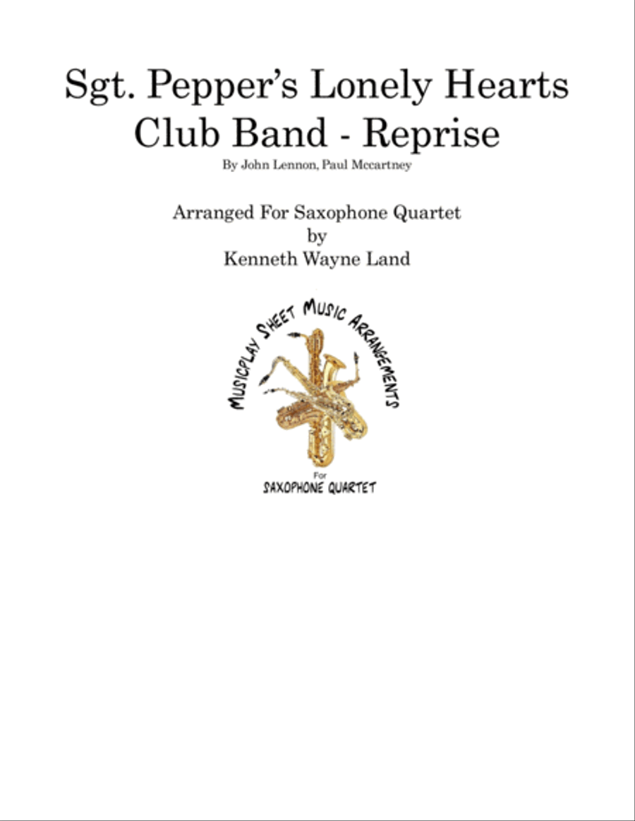 Sgt. Pepper's Lonely Hearts Club Band (reprise) Saxophone Quartet scores gallery preview page 1