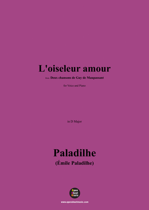 Paladilhe-L'oiseleur amour,from 'Deux chansons de Guy de Maupassant',in D Major