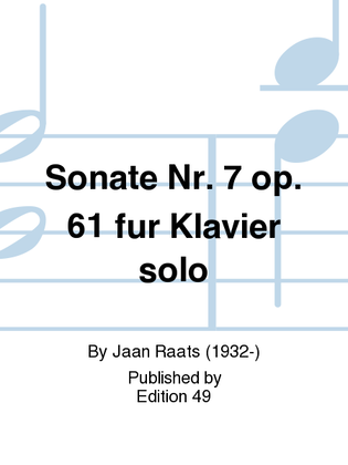 Sonate Nr. 7 op. 61 fur Klavier solo