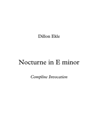 Nocturne in E minor (Compline Invocation)
