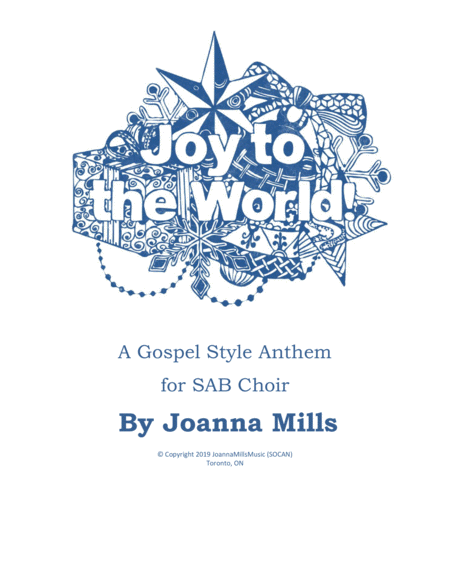 Joy to the World: A Gospel Style Anthem for SAB Choir image number null