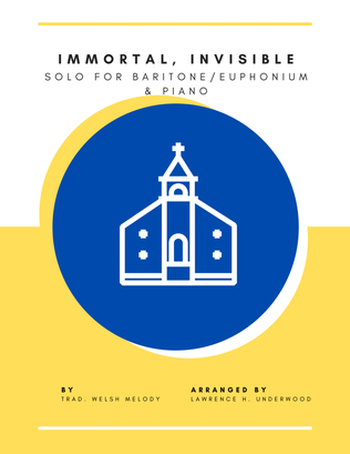 Book cover for Immortal, Invisible for Baritone/Euphonium