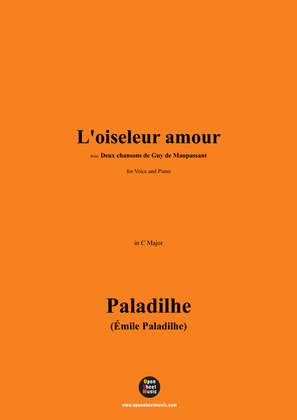 Paladilhe-L'oiseleur amour,from 'Deux chansons de Guy de Maupassant',in C Major