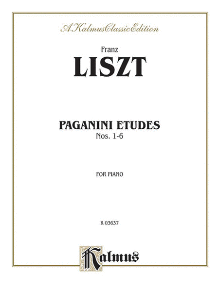 Franz Liszt: Paganini Etudes (Nos. 1-6)