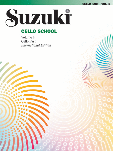Suzuki Cello School, Volume 4 by Dr. Shinichi Suzuki String Methods - Sheet Music