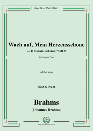 Brahms-Wach auf,Mein Herzensschöne,WoO 33 No.16,in E flat Major,for Voice&Piano