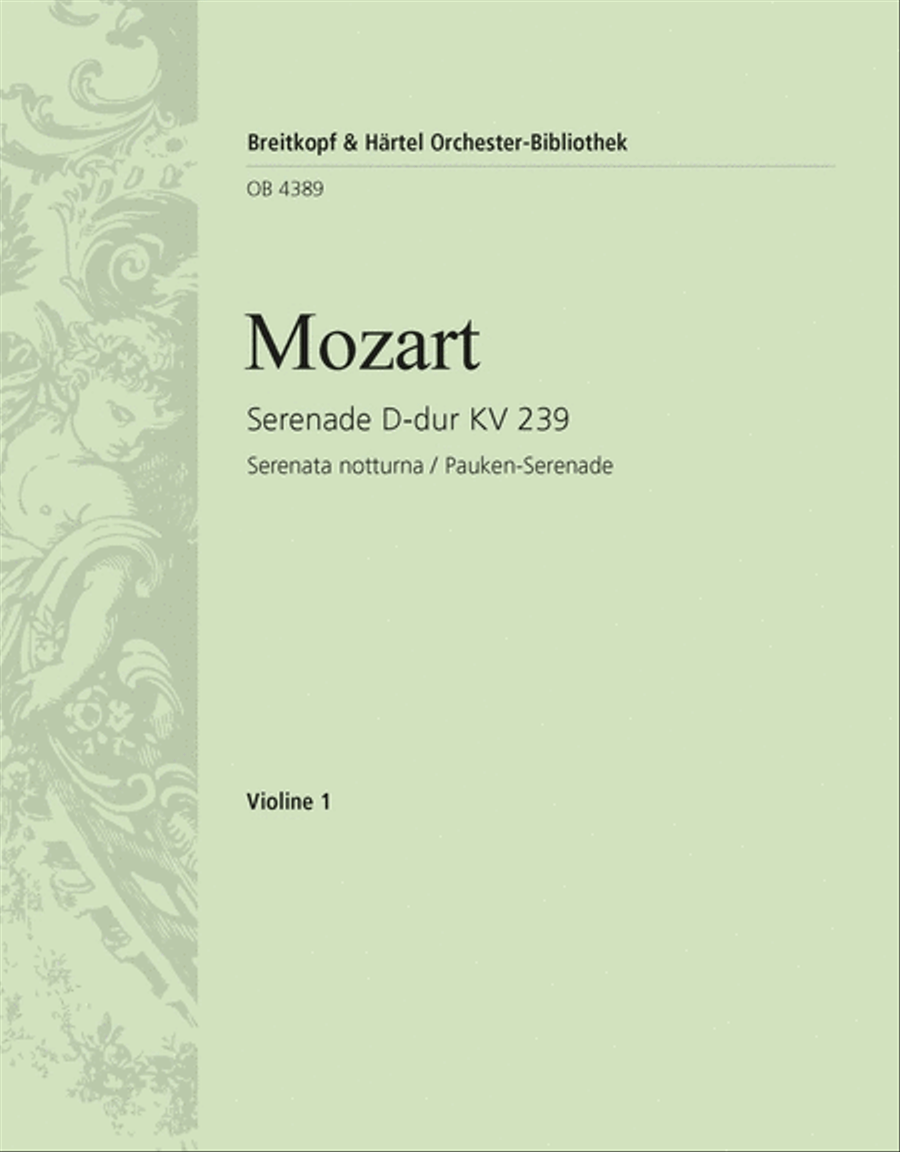 Serenade in D major K. 239 by Wolfgang Amadeus Mozart Orchestra - Sheet Music