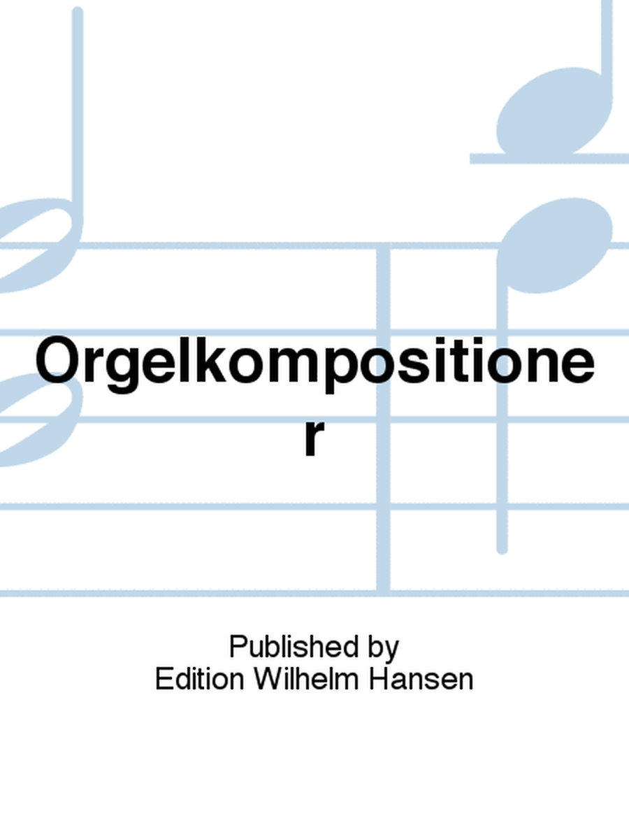 Orgelkompositioner