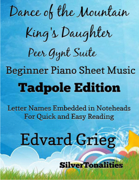 Dance of the Mountain King’s Daughter Peer Gynt Suite Beginner Piano Sheet Music 2nd Edition