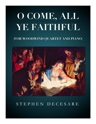 Book cover for O Come All Ye Faithful (for Woodwind Quartet and Piano)