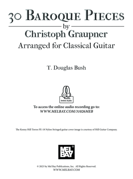 30 Baroque Pieces by Christoph Graupner Arranged for Classical Guitar