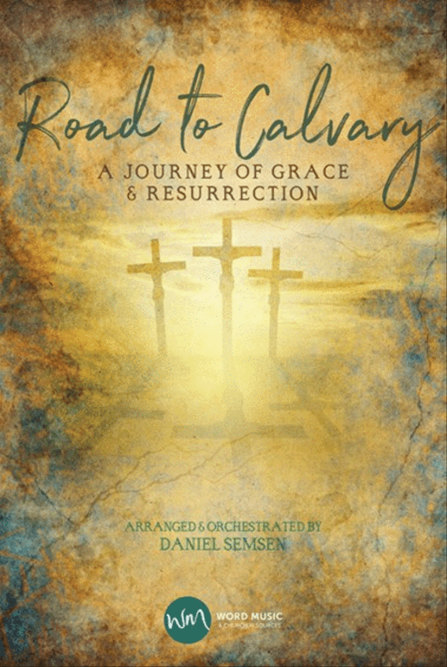 Road to Calvary - Orchestration by Daniel Semsen Choir - Sheet Music