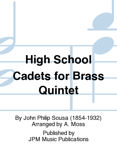 High School Cadets for Brass Quintet