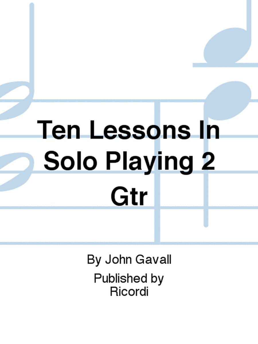 Ten Lessons In Solo Playing 2 Gtr