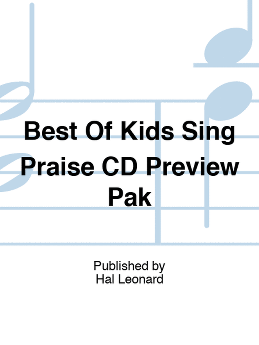 Best Of Kids Sing Praise CD Preview Pak