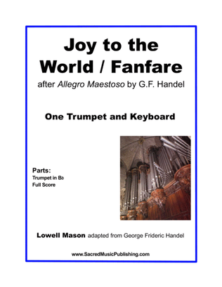 Joy to the World/Fanfare Handel - One Trumpet and Keyboard.