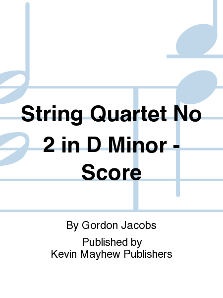 String Quartet No 2 in D Minor - Score