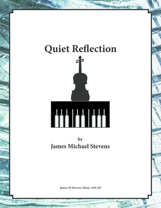 Quiet Reflection - Violin & Piano