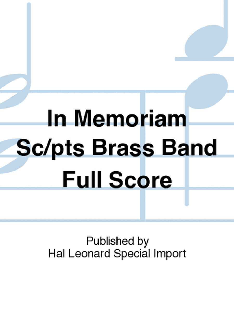 In Memoriam Sc/pts Brass Band Full Score