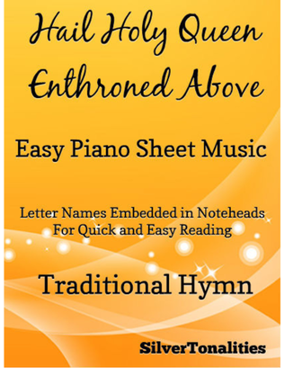 Hail Holy Queen Enthroned Above Easy Piano Sheet Music