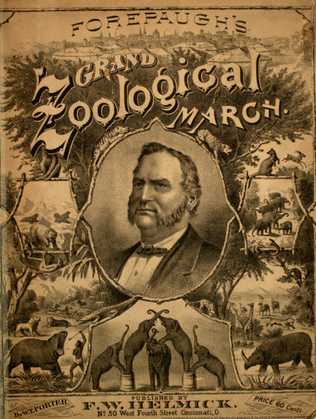 Forepaugh's Grand Zoological March
