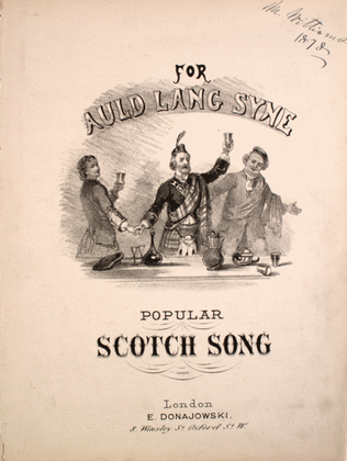 For Auld Land Syne. Popular Scotch Song