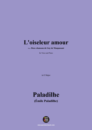 Paladilhe-L'oiseleur amour,from 'Deux chansons de Guy de Maupassant',in E Major