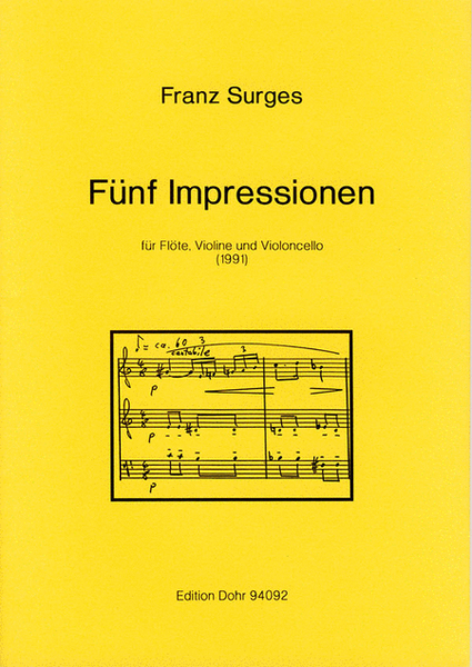 Fünf Impressionen für Flöte, Violine und Violoncello (1991)