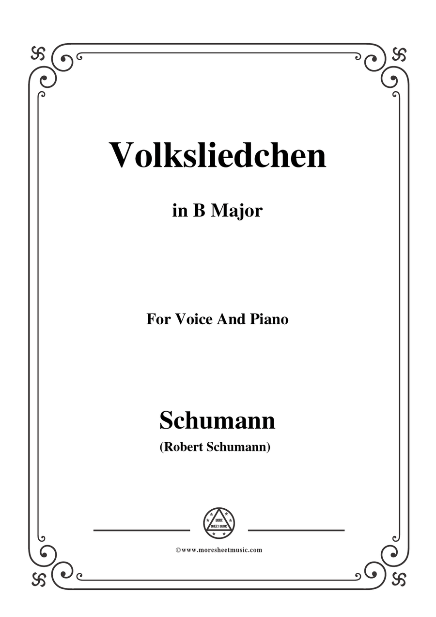 Schumann-Volksliedchen,in B Major,for Voice and Piano
