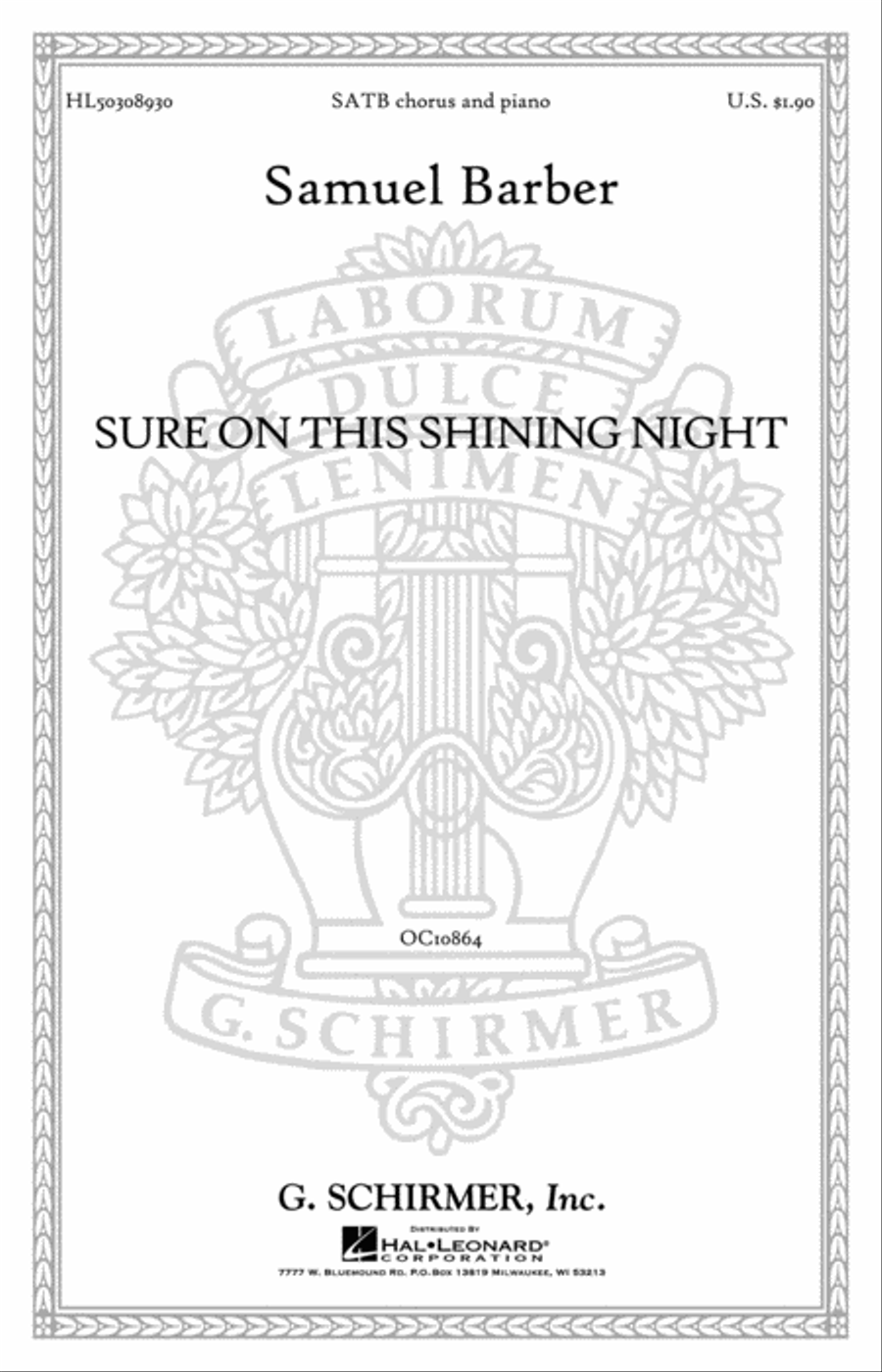 Sure on this shining night, Op. 13, No. 3 by Samuel Barber 4-Part - Sheet Music