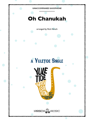 Book cover for Oh Chanukah (solo saxophone, fast klezmer funk)